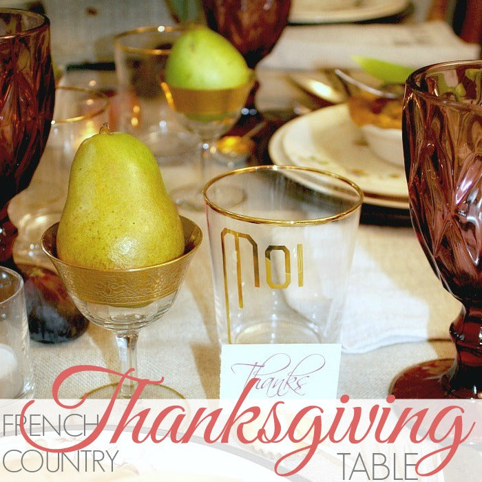 FRENCH COUNTRY THANKSGIVING TABLE