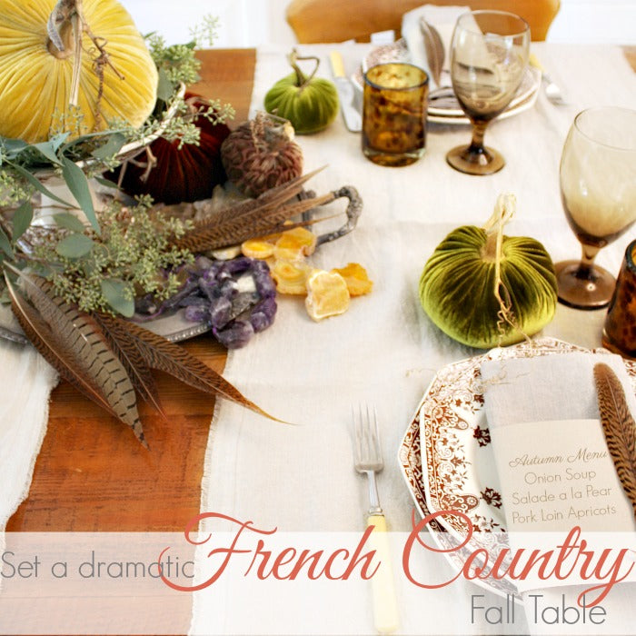 TRICKS OF THE TRADE | Dramatic French Country Fall Table