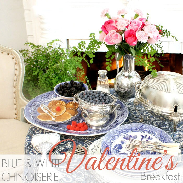 BLUE & WHITE CHINOISERIE VALENTINE'S BREAKFAST