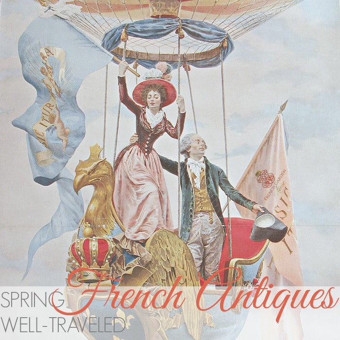 WELL TRAVELED ANTIQUES FOR SPRING
