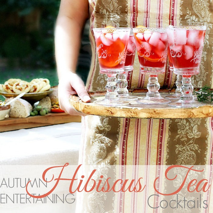 AUTUMN ENTERTAINING | HIBISCUS TEA COCKTAIL