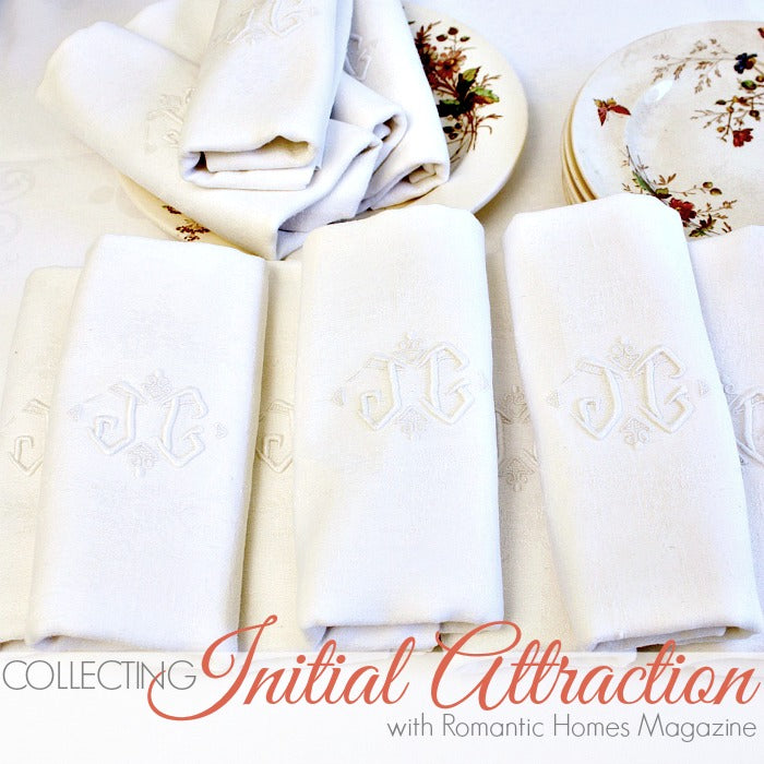 COLLECTING| Initial Attraction with Romantic Homes Magazine