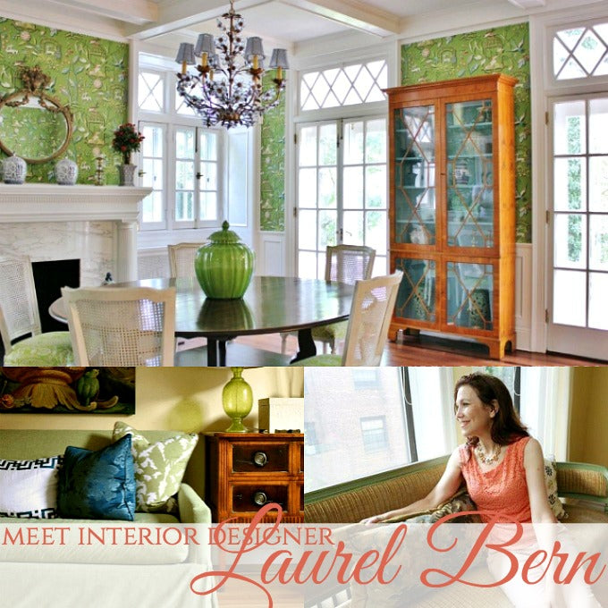 Meet Interior Designer Laurel Bern of Westchester County, New York.