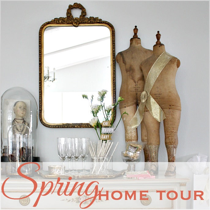Spring HOME TOUR