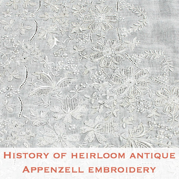 Secret Life of Antiques: Heirloom Antique Appenzell Embroidery
