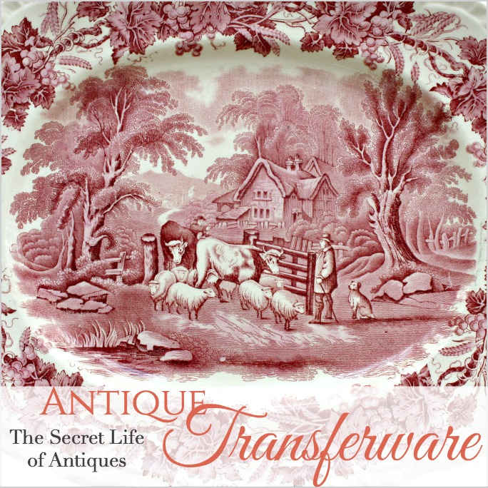 The Secret Life of Antiques | Transferware