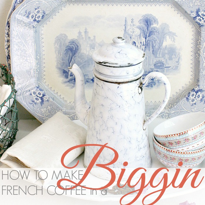 HOW TO MAKE COFFEE IN A FRENCH COFFEE BIGGIN