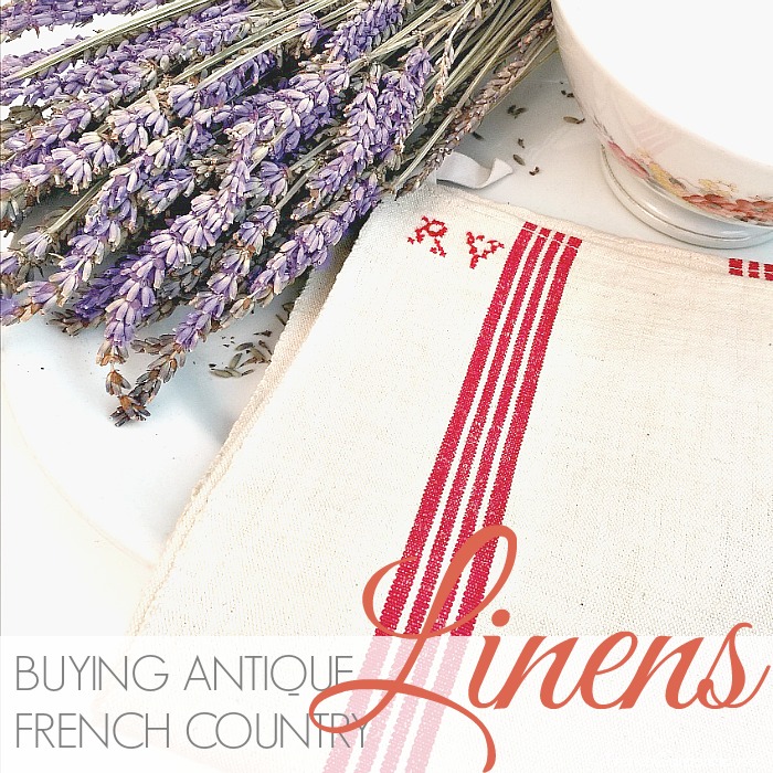 BUYING ANTIQUE FRENCH COUNTRY LINENS