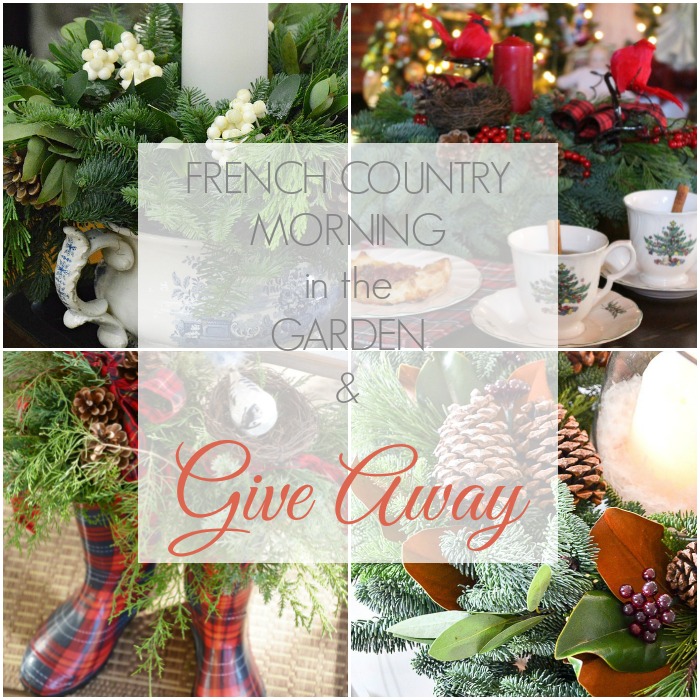 FRENCH COUNTRY MORNING IN THE GARDEN & GIVEAWAY