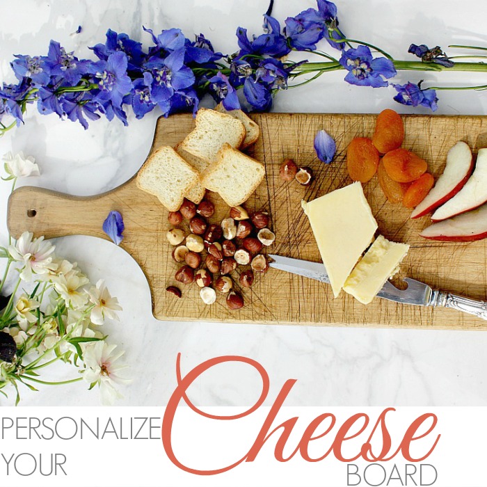 FRENCH STYLE | PERSONALIZE YOUR CHEESE BOARD